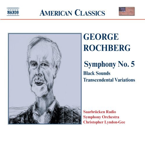 G. ROCHBERG - Symphony 5 / Black Sounds / Transcendental Var