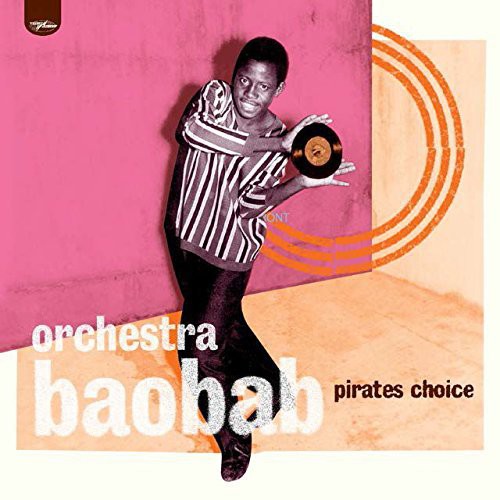Orchestra Baobab - Pirates Choice vinyl record cover