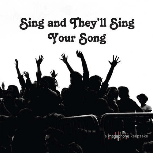Sing And They'll Sing Your Song (Various Artists)