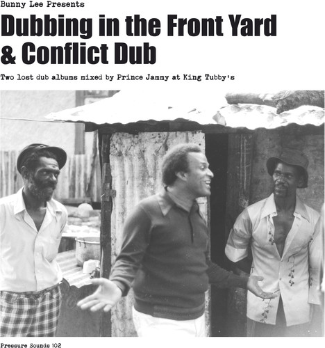 Bunny Lee & Prince Jammy With The Aggrovators - Dubbing in the Front Yard & Conflict Dub vinyl record cover