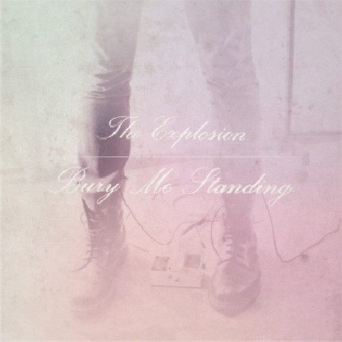 Explosion - Bury Me Standing vinyl record cover