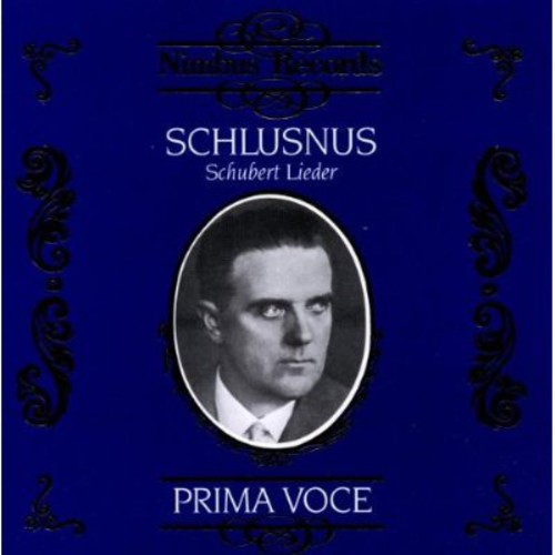 HEINRICH SCHLUSNUS - Sings Schubert Lieder