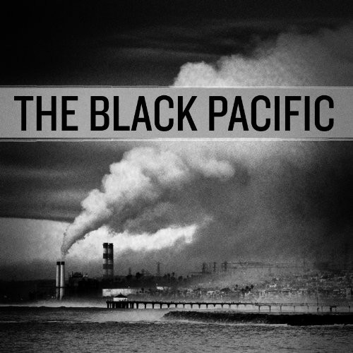 Black Pacific - The Black Pacific vinyl record cover