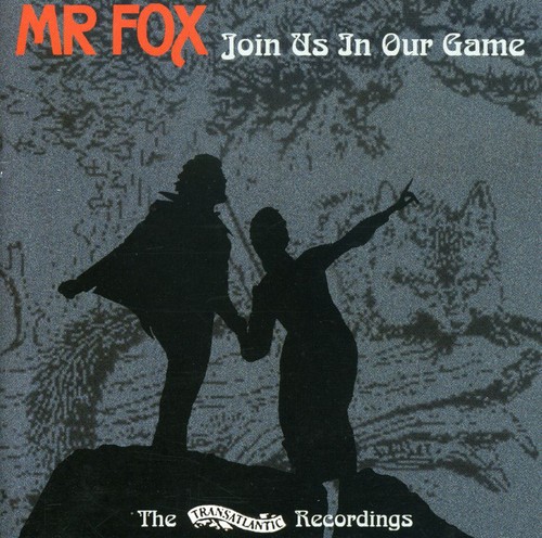 Mr Fox - Join Us In Our Game [Import]