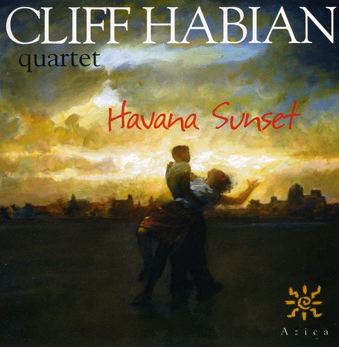 Cliff Havian Quartet - Havana Sunset