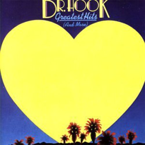 Dr Hook - Greatest Hits & More [Import]