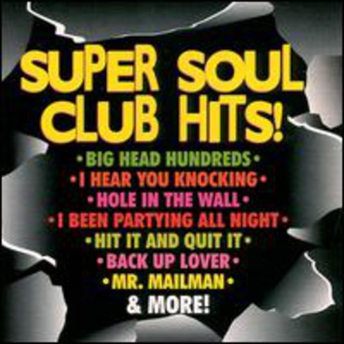 Super Soul Club Hits - Super Soul Club Hits!