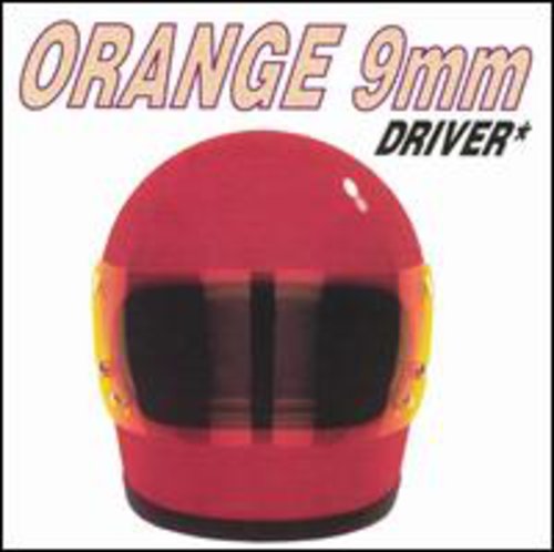 Orange 9mm - Driver Not Included vinyl record cover