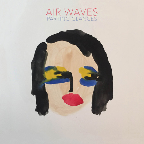 Air Waves - Parting Glances vinyl record cover