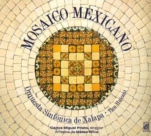 Xalapa Symphony Orchestra - Mexican Mosaic