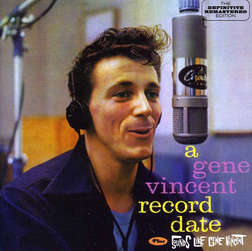 Gene Vincent Record Date / Sounds Like Gene
