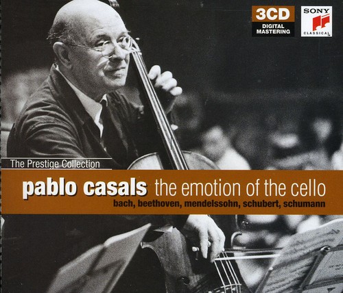 Pablo Casals - Pablo Casals-Emotion of the Cello