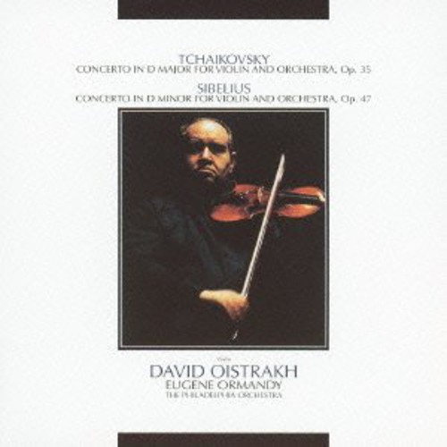 Tchakovsky: Violin Concerto. Sibelius: Violin Concerto in D