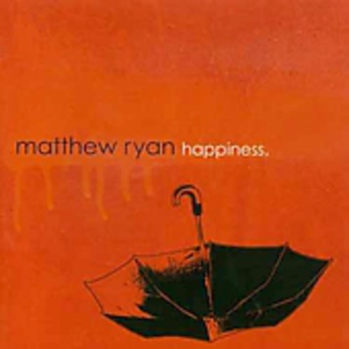 Matthew Ryan - Happiness vinyl record cover