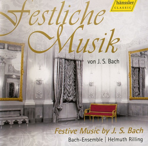 J.S. Bach - Festive Music
