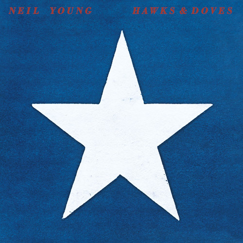 Neil Young - Hawks & Doves vinyl record cover