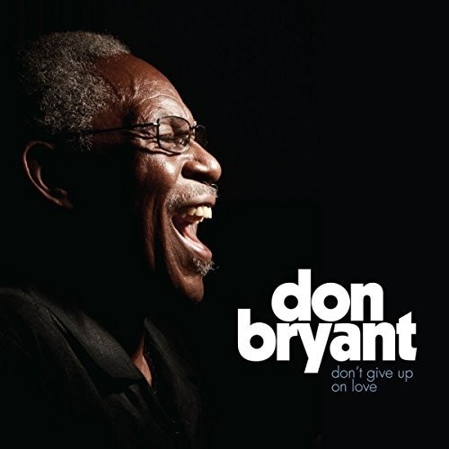 Don Bryant - Don't Give Up On Love vinyl record cover