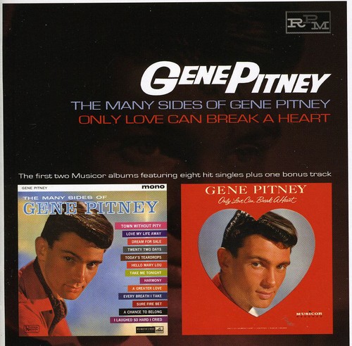 Many Sides Of Gene Pitney /Only Love Can Break A H