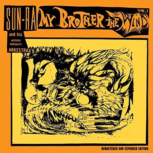 Sun Ra / His Astro Infinity Arkestra - My Brother The Wind, Vol. I vinyl record cover