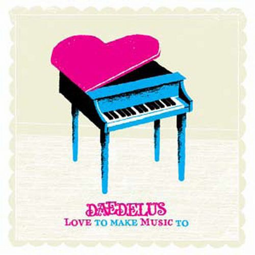 Daedelus - Love to Make Music to vinyl record cover