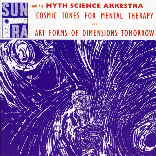 Cosmic Tones for Mental Therapy / Art Forms of