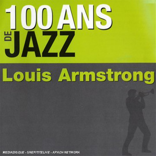 100 Ans De Jazz