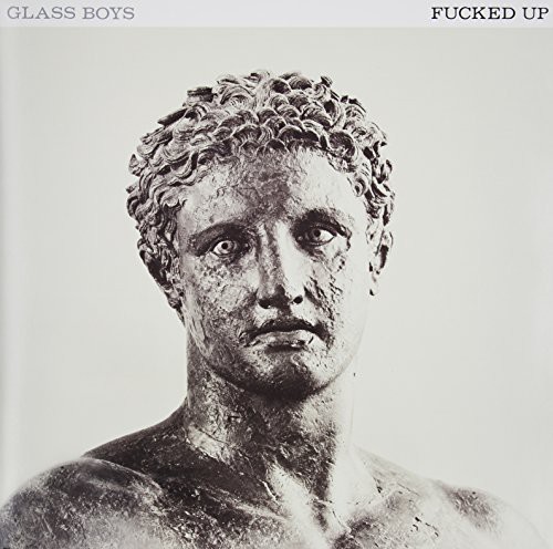 Fucked Up - Glass Boys vinyl record cover