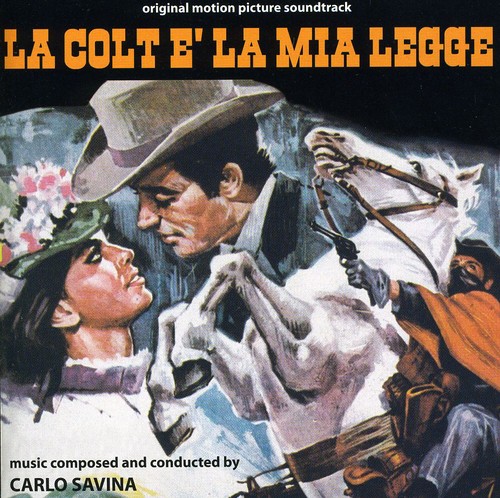 La Colt E' La Mia Legge