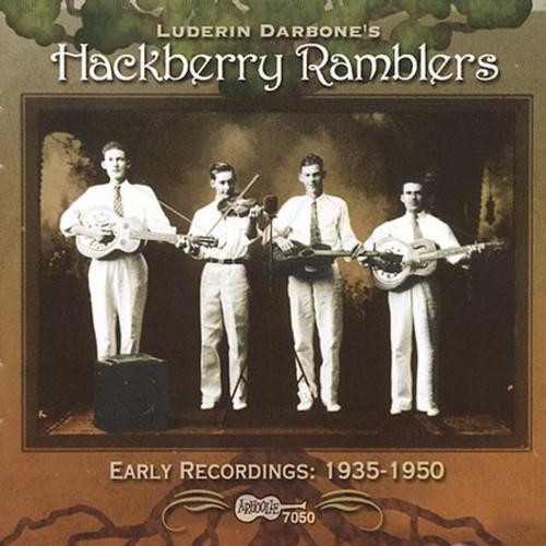 Hackberry Ramblers - First Recordings 1935-1947