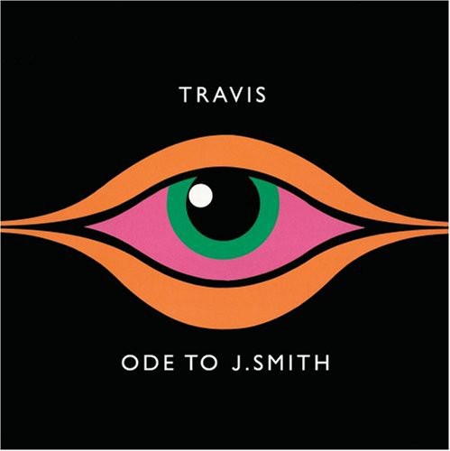 Travis - Ode To J. Smith