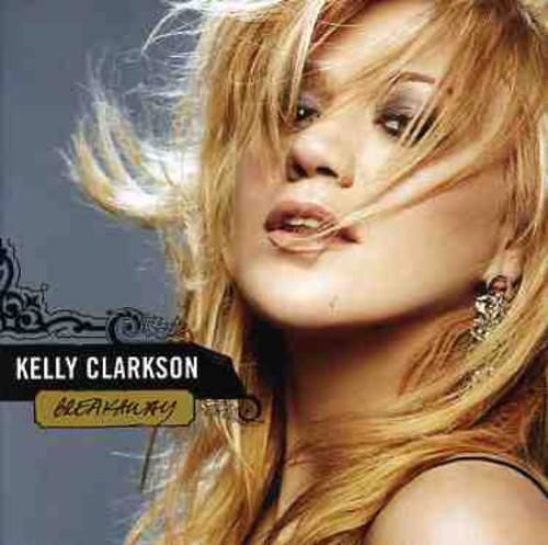 Kelly Clarkson - Breakaway [Import]