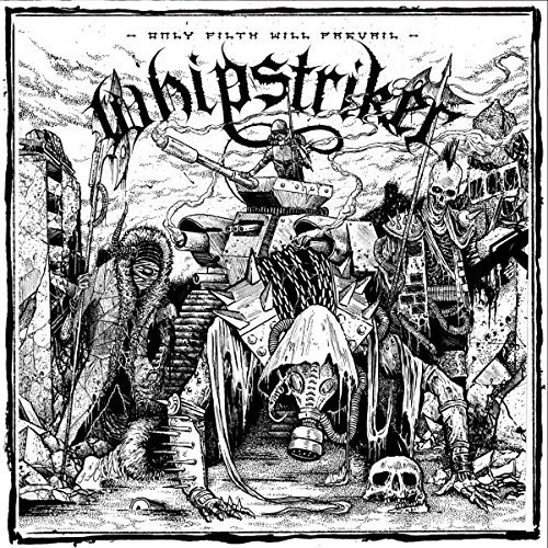 Whipstriker - Only Filth Will Prevail vinyl record cover