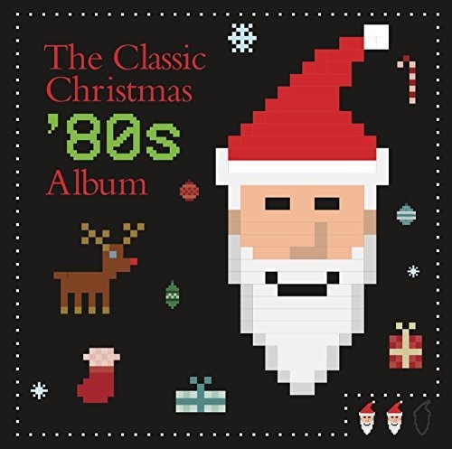 Various Artists - Classic Christmas 80s Album (Various Artists) vinyl record cover