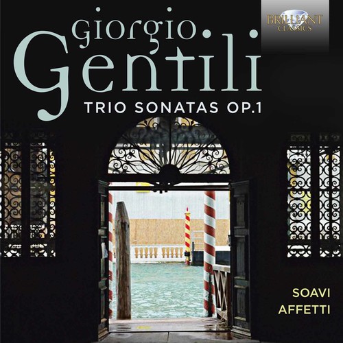 Soavi Affetti Baroque Music Ensemble - Gentili: Trio Sonatas Op 1 vinyl record cover