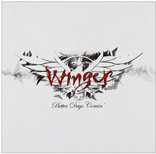 Winger - Better Day's Comin' [Import]