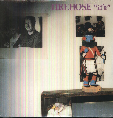 Firehose - If'n