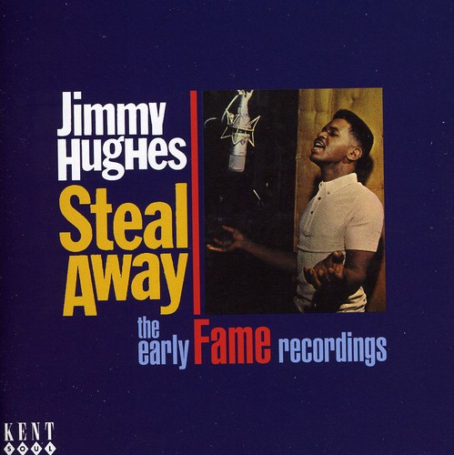 Steal Away The Early Fame Recordings
