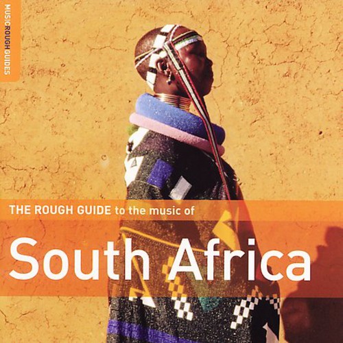 The Rough Guide To The Music Of South Africa