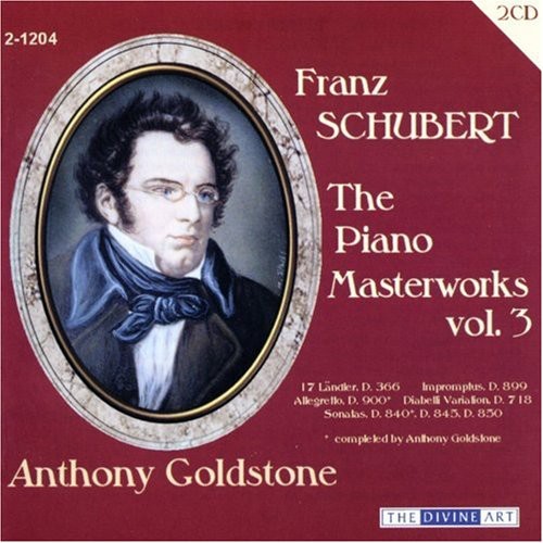 Anthony Goldstone - Schubert, R. : Piano Masterworks Vol. 3
