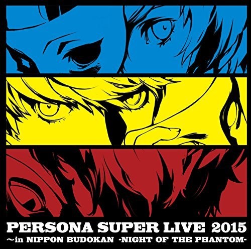 Persona Super Live 2015 -In Niudokan -Night Of The