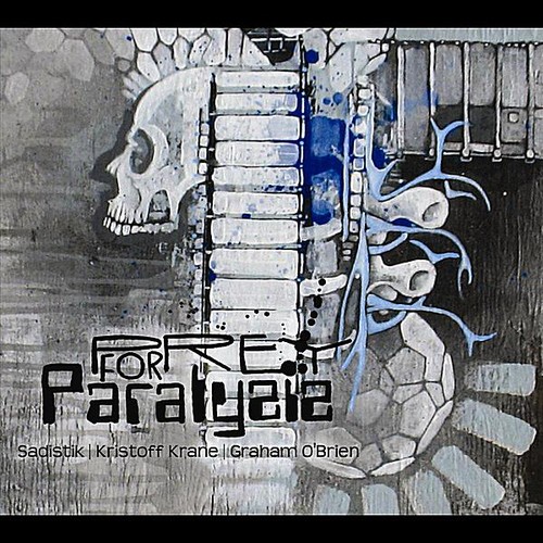 Sadistik & Kristoff Krane - Prey for Paralysis