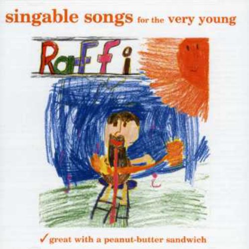 Singable Songs for the Very Young Raffi - Singable Songs for the Very Young