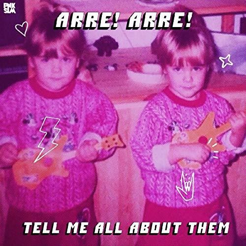 Arre Arre - Tell Me All About Them vinyl record cover