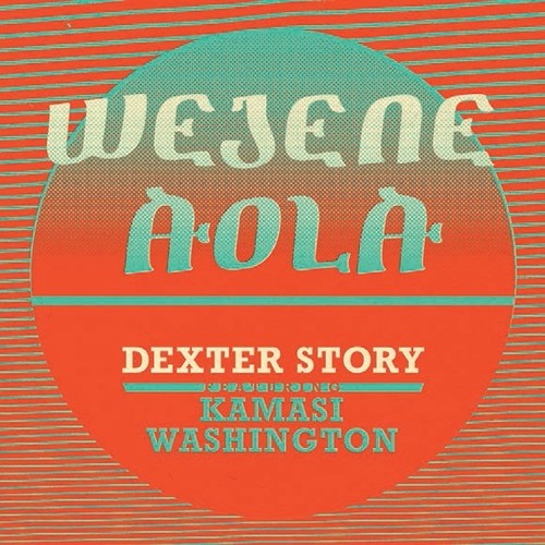Dexter Story - Wejene Aola vinyl record cover
