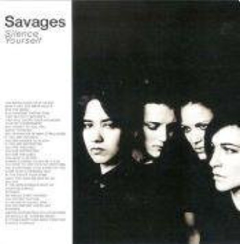 Savages - Silence Yourself