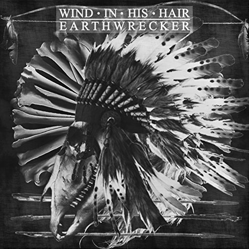Wind In His Hair - Earthwrecker vinyl record cover