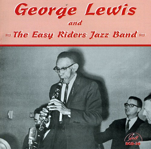 George Lewis and The Easy Riders Jazz Band