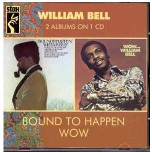 Bound To Happen/Wow