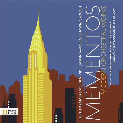 Kramer/Yip/Barabba/Crouch - Mementos: Modern Orchestra Works