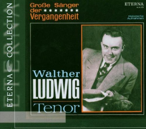 Mozart/Donizetti/Bizet - Walter Ludwig Tenor